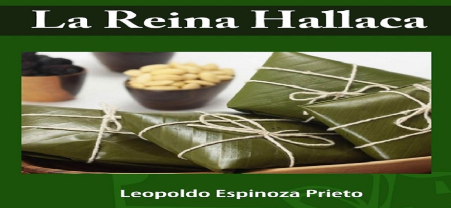 Descargue el libro: "La Reina Hallaca" de Lepoldo Espinoza Prieto