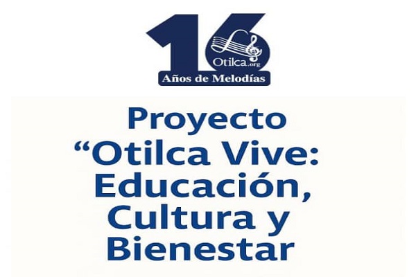 Vive Otilca: Educación, Cultura y Bienestar inicia su primera fase 