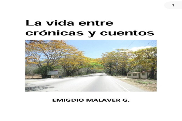 El libro «La vida entre crónicas y cuentos»