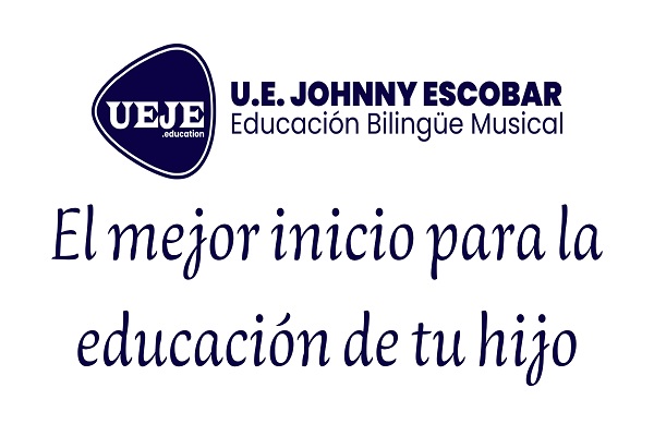 Unidad Educativa Johnny Escobar UEJE: El mejor inicio para la educación de tu hijo  