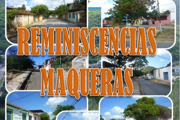 Descargue gratis el libro: "Reminiscencias maqueras"