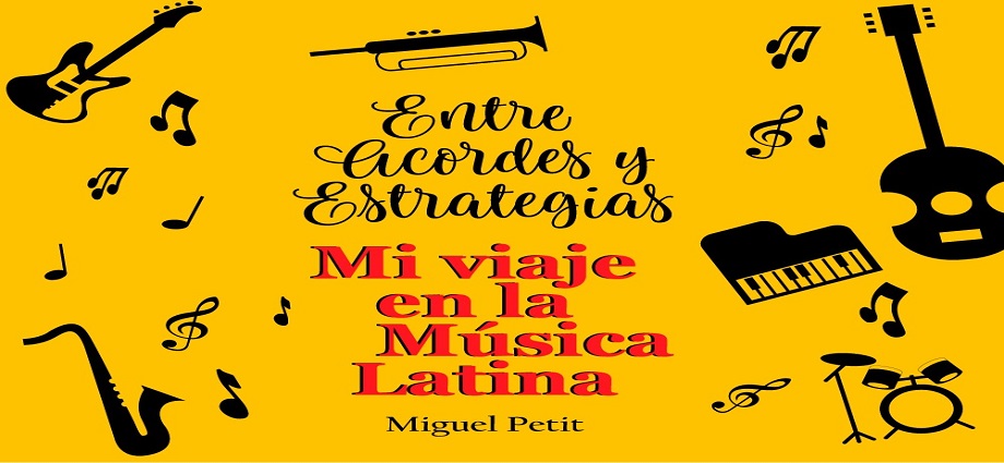 Miguel Petit presenta "Entre Acordes y Estrategias"