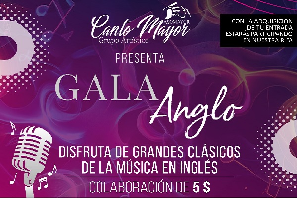 Canto Mayor presenta inolvidable Gala Anglo en la Sala Show Charaima