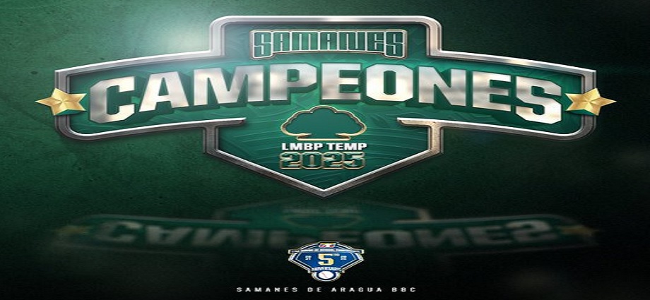 Samanes de Aragua se coronan campeones de la LMBP 2025