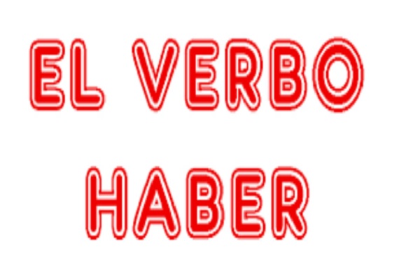 La Alcancía de las Palabras y sus Coroticos: Verbo Haber