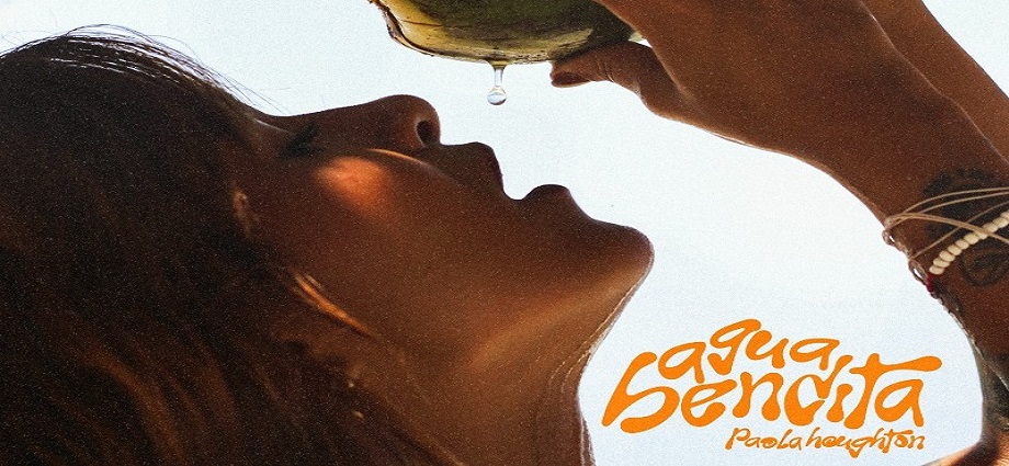 Paola Houghton presenta "Agua Bendita"