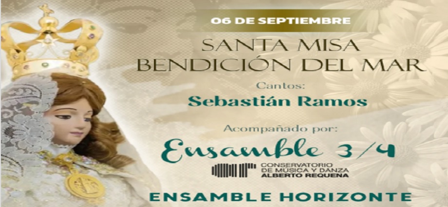 "Misa de la Bendición del Mar" en honor a la Virgen del Valle