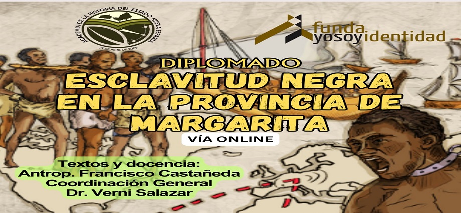 Abren inscripciones para diplomado sobre la esclavitud en Margarita