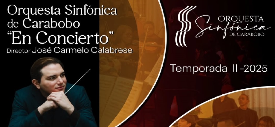 La Orquesta Sinfónica de Carabobo inicia su segunda temporada artística 2025