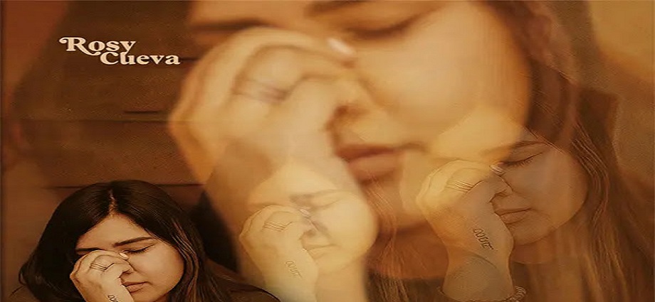 Rosy Cueva vuelve al ruedo musical con su nuevo sencillo "Duele"