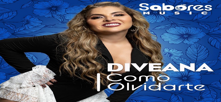 Diveana estrena "Como Olvidarte"