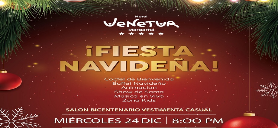 Venetur Margarita invita a celebrar la Nochebuena con una Gran Fiesta Navideña