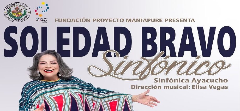 Concierto de Soledad Bravo y la Orquesta Gran Mariscal de Ayacucho