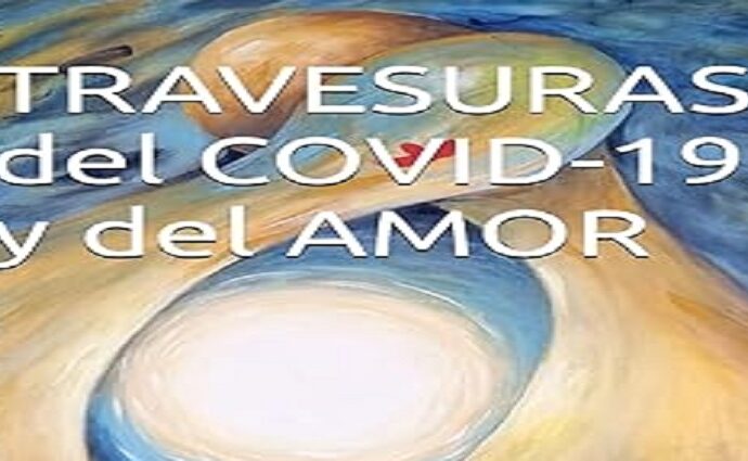"Travesuras del COVID-19 y del Amor" de Vicenzo Castaldo