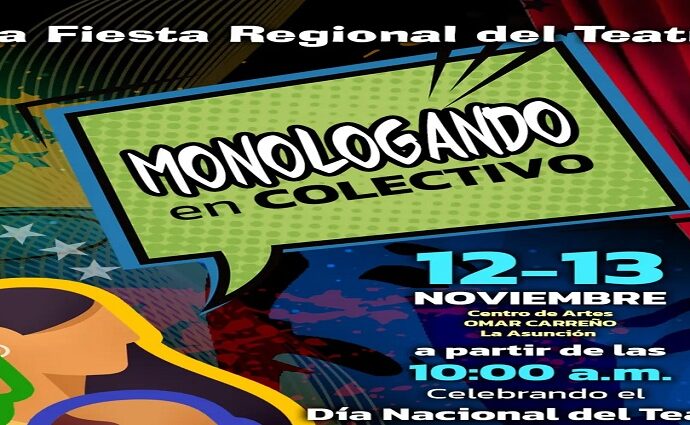 Celebran el Día Nacional del Teatro con "Monologando en Colectivo" en La Asunción