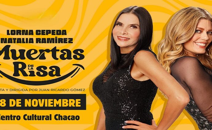 ¡De Ecomoda a Caracas! Lorna Cepeda y Natalia Ramírez traen "Muertas de la Risa"