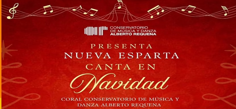 "Nueva Esparta Canta en Navidad" este jueves en Juan Griego