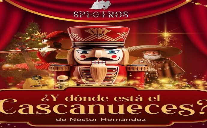 Spectros Teatro anuncia estreno navideño de ‘¿Y dónde está el cascanueces?’
