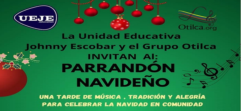 Parrandón Navideño de UEJE-OTILCA en La Asunción