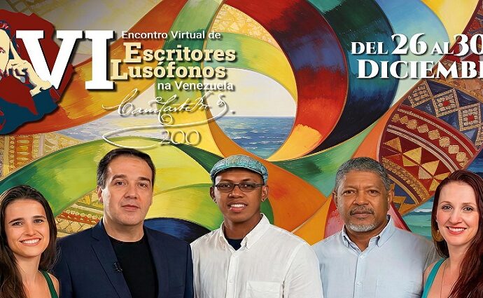 VI Encuentro Virtual de Escritores Lusófonos. El evento se llevará a cabo del 26 al 30 de diciembre, consolidándose como un puente cultural