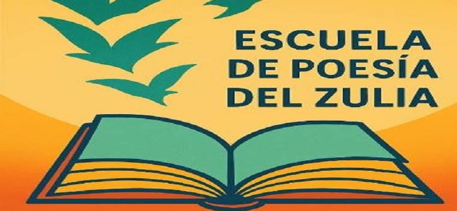 El Zulia ya tiene su Escuela de Poesía