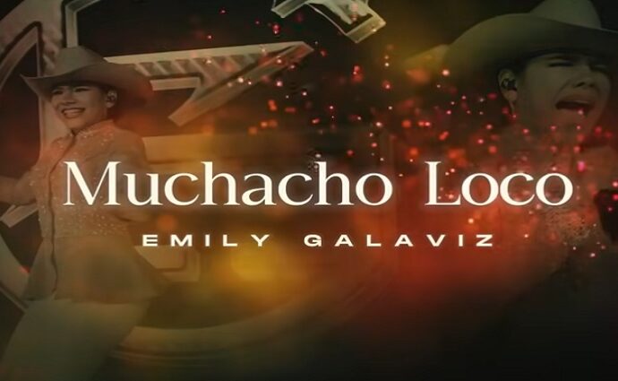 Emily Galaviz estrena “Muchacho Loco”