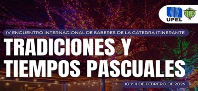 IV Encuentro Internacional de Saberes sobre Tradiciones Pascuales