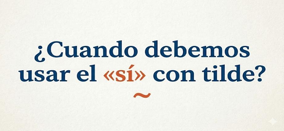 La Alcancía de las palabras y sus coroticos: El «sí» con tilde diacrítica