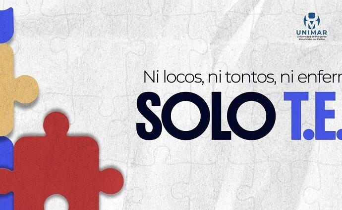 UNIMAR promueve la inclusión con "Ni loco, ni tonto, ni enfermo"