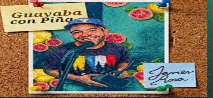 Javier Rosa estrena en Spotify «Guayaba con Piña»