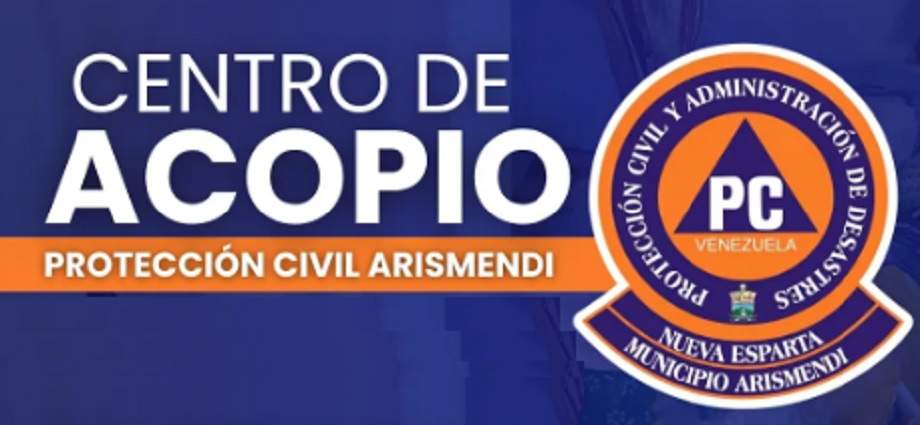 Habilitan centro de acopio en la sede de Protección Civil Arismendi