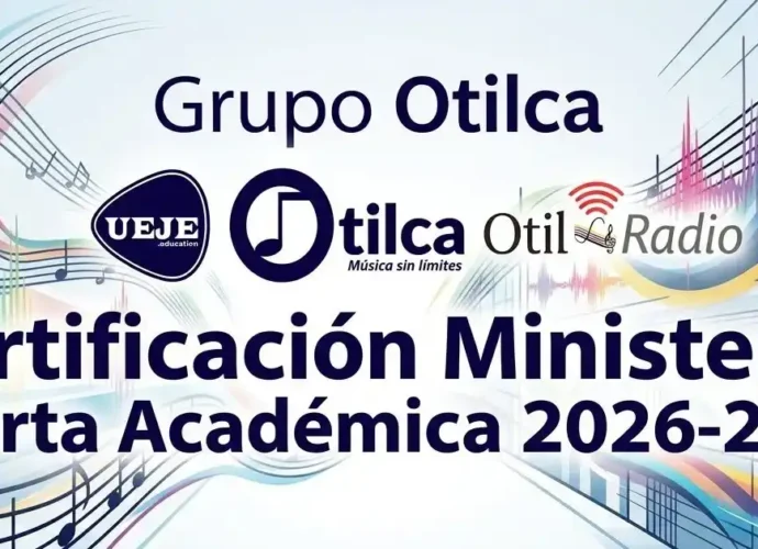 Banner institucional del Grupo Otilca que anuncia la "Certificación Ministerial Oferta Académica 2026-2027", integrando los logotipos de sus unidades UEJE, Otilca y Otilca Radio sobre un fondo abstracto de pentagramas y ondas sonoras coloridas.