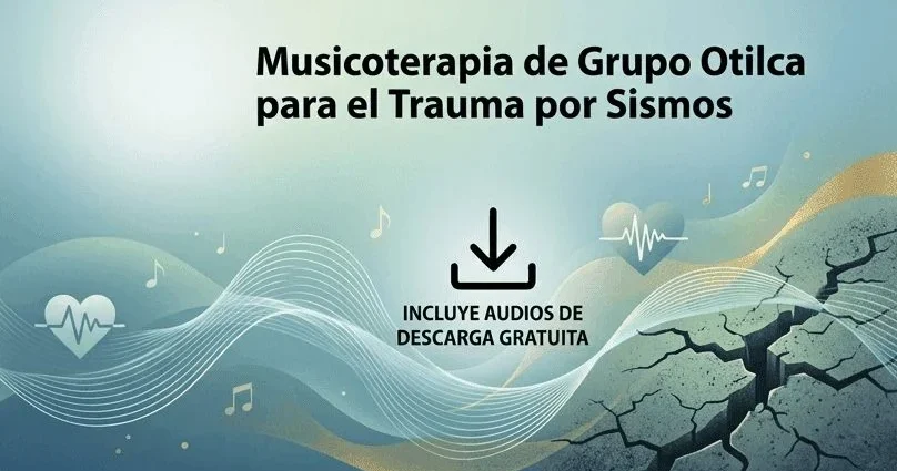 Infografía de musicoterapia del Grupo Otilca para el manejo del trauma por sismos, mostrando ondas sonoras abstractas cruzando un terreno con grietas tectónicas.