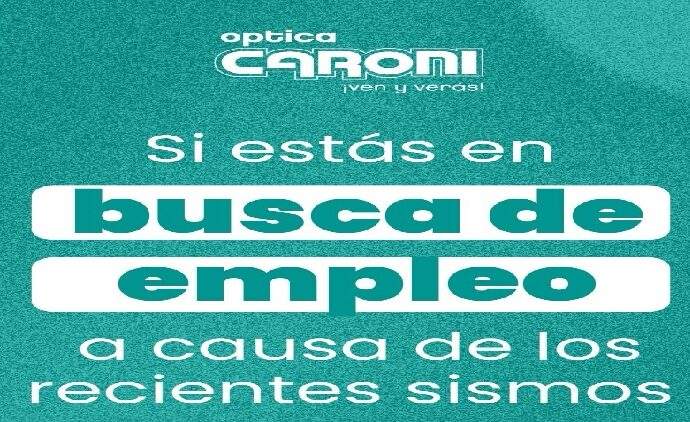 Óptica Caroní ofrece oportunidades de empleo a personas afectadas por los sismos
