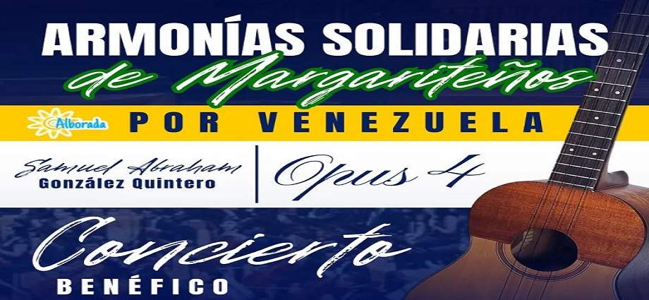 Samuel Abraham y el Ensamble Opus 4 presentan el concierto benéfico "Armonías Solidarias de Margariteños por Venezuela"
