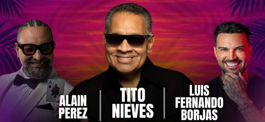 Alain Pérez, Tito Nieves y Luis Fernando Borjas se unen en Maracaibo con el espectáculo «Tropicalia»