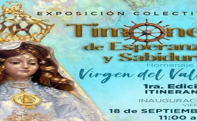 Exposición colectiva "Timonel de Esperanza y Sabiduría" en honor a la Virgen del Valle en San Juan