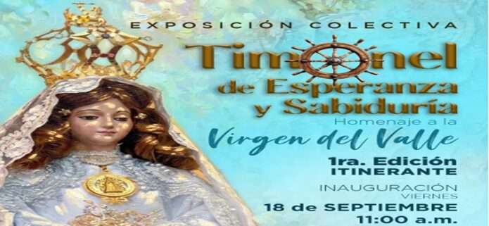 Exposición colectiva "Timonel de Esperanza y Sabiduría" en honor a la Virgen del Valle en San Juan