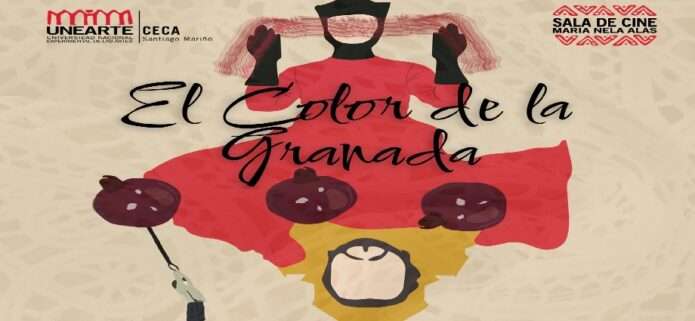 Proyección gratuita de "El color de la granada" este viernes en UNEARTE La Asunción